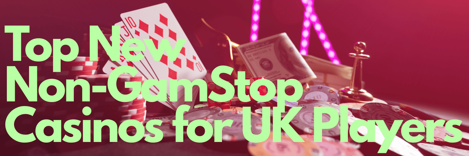 Discover New Non Gamstop Casino Sites in 2023 Discover New Non Gamstop Casino Sites in 2023